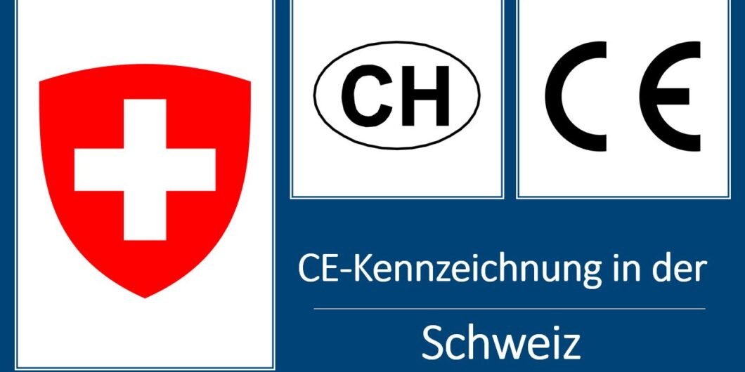 CE-Kennzeichnung in der Schweiz