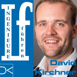 David Kirchner - Ingenieure führen Podcast
