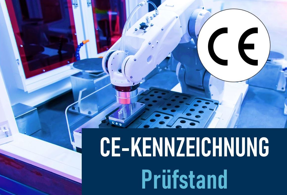 CE-Kennzeichnung Prüfstand und Testmaschinen