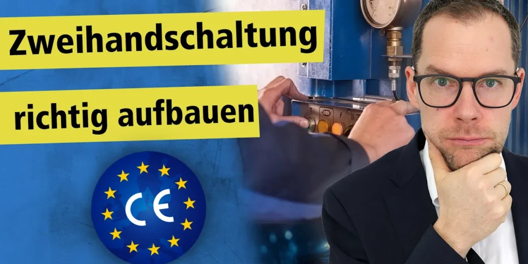 Zweihandschaltung an Maschinen Zweihandschaltungen an Maschinen
