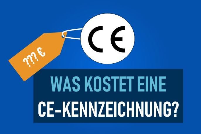 Was kostet eine CE-Zertifizierung Was kostet eine CE-Zertifizierung